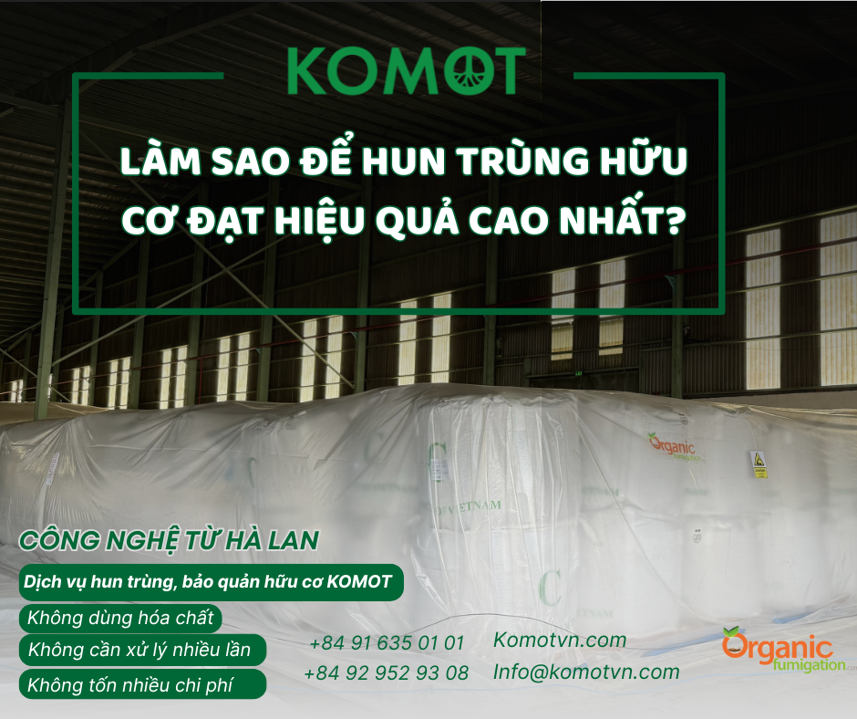 Hun trùng hữu cơ OxyLow cho nông sản xuất khẩu an toàn, hun trùng không hóa chất